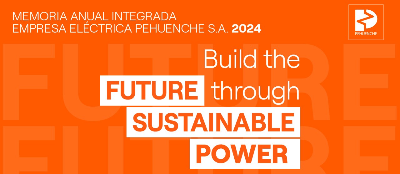 Memoria Anual 2022 – Pehuenche S.A.